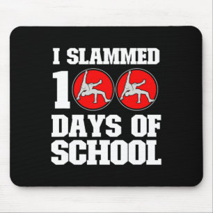 I Slammed 100 Days Of School Wrestling 100th Day B Mouse Pad