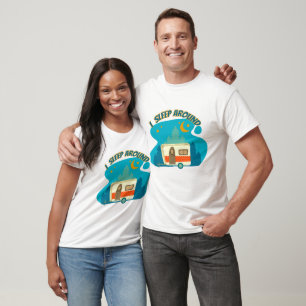 I Sleep Around Camper Van Camping Explorer Nature T-Shirt