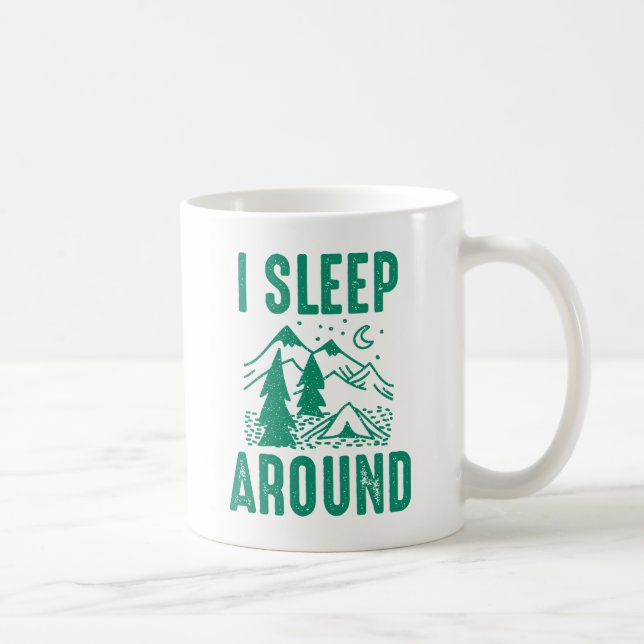 I Sleep Around Coffee Mug (Right)