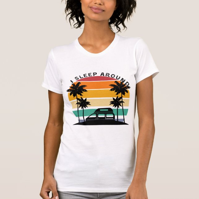 I Sleep Around Van Life Pun Vinatge Sunset travel T-Shirt (Front)