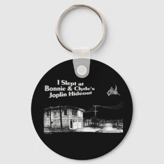 I slept at Bonnie & Clyde's Joplin Hideout Key Ring