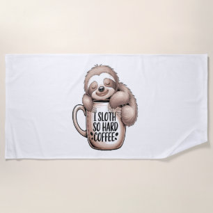 I Sloth Without Coffee Beach Towel