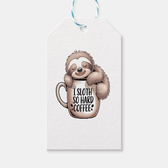 I Sloth Without Coffee Gift Tags (Front)