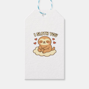 I Sloth You - Cute Kawaii Sloth Love Pun Design Cl Gift Tags