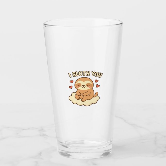 I Sloth You - Cute Kawaii Sloth Love Pun Design Cl Glass (Front)