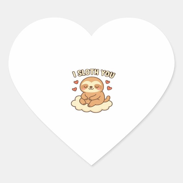 I Sloth You - Cute Kawaii Sloth Love Pun Design Cl Heart Sticker (Front)