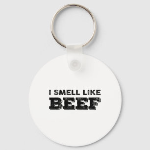 I Smell Like Beef Funny Meme Steak Meat Smoking By Key Ring