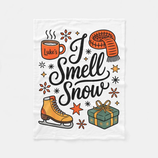 I Smell Snow Cute Christmas &amp; Winter Vibes Lov Fleece Blanket (Front)