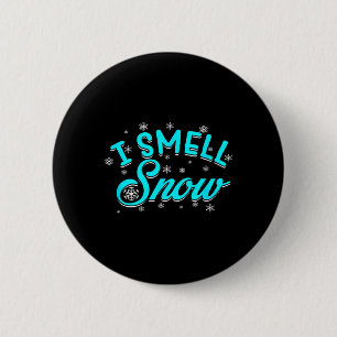 I Smell Snow Winter Skiing Snowboarding 6 Cm Round Badge