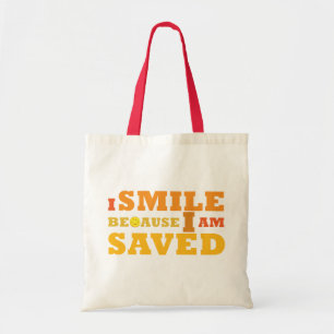 I Smile Because I am Saved cloth tote bag