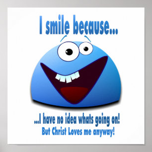 I smile because...V2 Poster