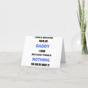 I Smile Because You're My Daddy bl Holiday Card