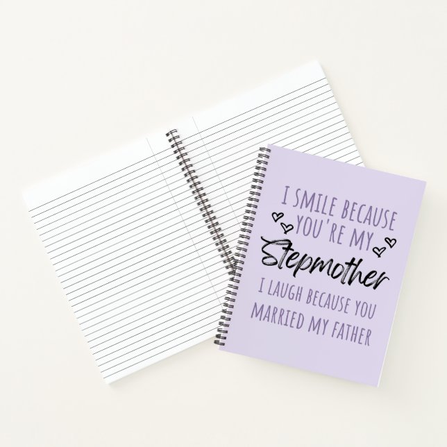 I Smile Because You're My Stepmother Notebook (Inside)