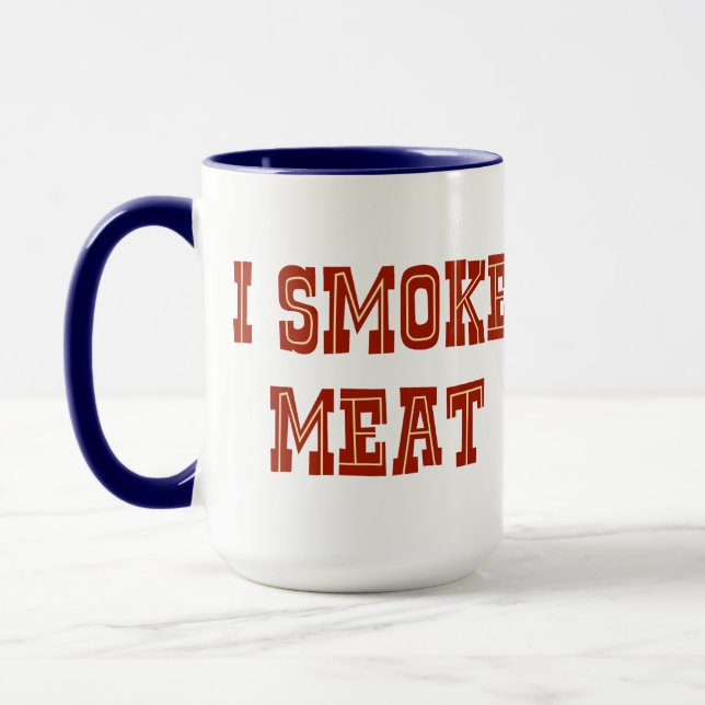 I Smoke Meat Mug (Left)