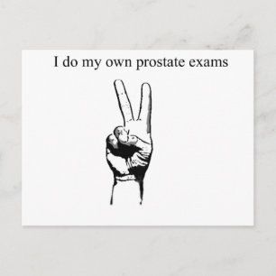 I so my own prostate exams postcard