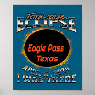 I Solar Eclipse Eagle Pass Texas Poster