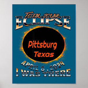 I Solar Eclipse Pittsburg Texas There Poster