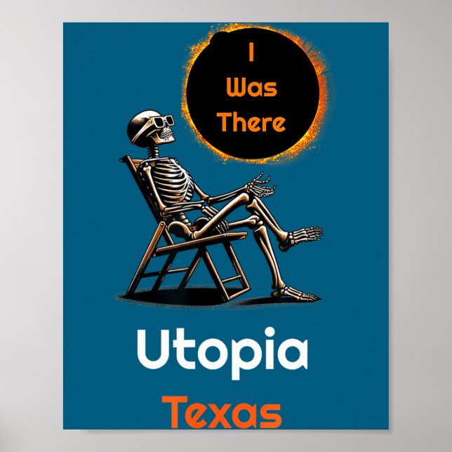 I Solar Eclipse Utopia Texas There Poster (Front)