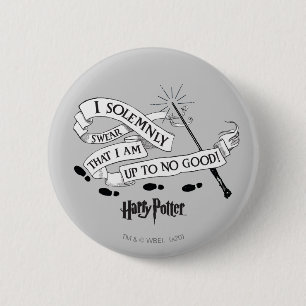 I Solemnly Swear That I Am Up To No Good 6 Cm Round Badge