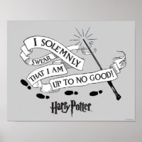 I Solemnly Swear That I Am Up To No Good