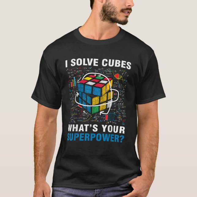 I Solve Cubes Superpower Funny Speed Cubing Boys G T-Shirt (Front)