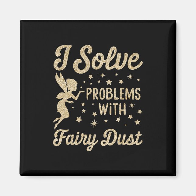 I Solve Problems With Fairy Dust Christmas  Magnet (Front)