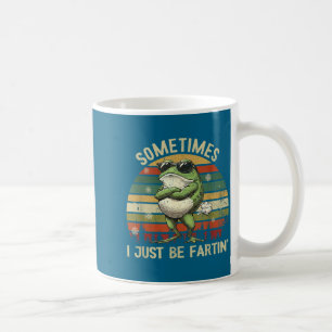 I Sometimes Frog Farting Just Magic Coffee Mug