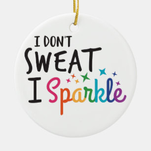 I Sparkle Ceramic Ornament