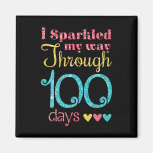 I Sparkled My Way Through 100 Days of School for Magnet