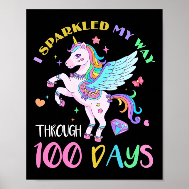 I Sparkled My Way Through 100 Days Of School Unico Poster (Front)