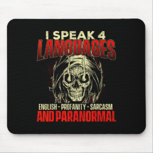 I Speak 4 Languages - Ghost Hunting Paranormal Res Mouse Pad