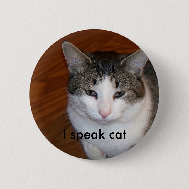 I speak cat 6 cm round badge (Front)