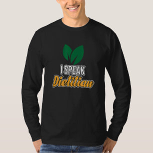 I Speak Dietician Nutritionist Dietary Diet Graph T-Shirt