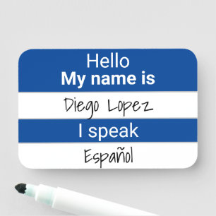 I Speak Dry Erase Name Tag Sample