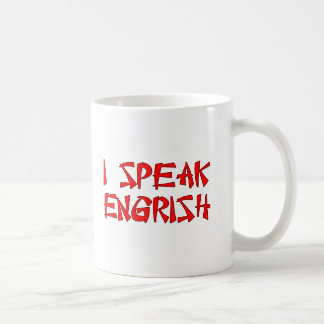 I Speak Engrish Coffee Mug (Right)