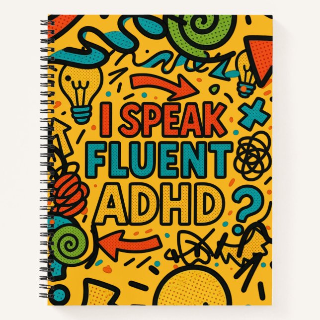 I Speak Fluent ADHD | Funny Neurodivergent Dad Ret Notebook (Front)