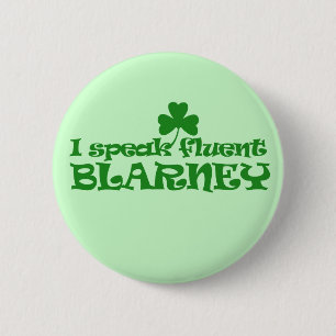 I speak fluent BLARNEY 6 Cm Round Badge