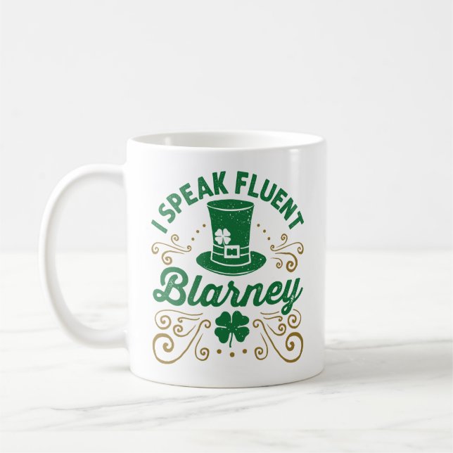 I Speak Fluent Blarney St Patricks Day Irish Coffee Mug (Left)