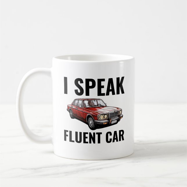 I Speak Fluent Car | Funny Car Mechanic            Coffee Mug (Left)