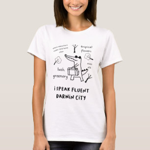 I Speak Fluent Darwin City Crocodile T-Shirt