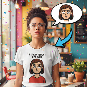 I Speak Fluent Eye Roll – Funny Minimalist Pop Art T-Shirt