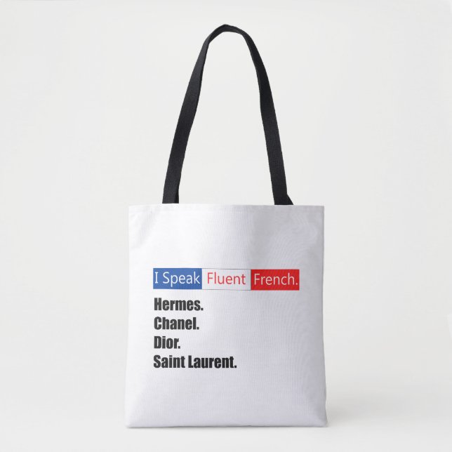 I Speak Fluent French Tote Bag (Front)