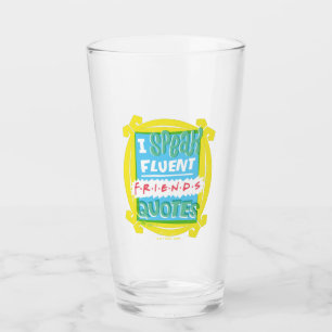 I Speak Fluent FRIENDS™ Quotes - Peephole Glass