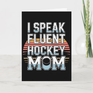 I Speak Fluent Hockey Mum Rink Life Ice Card
