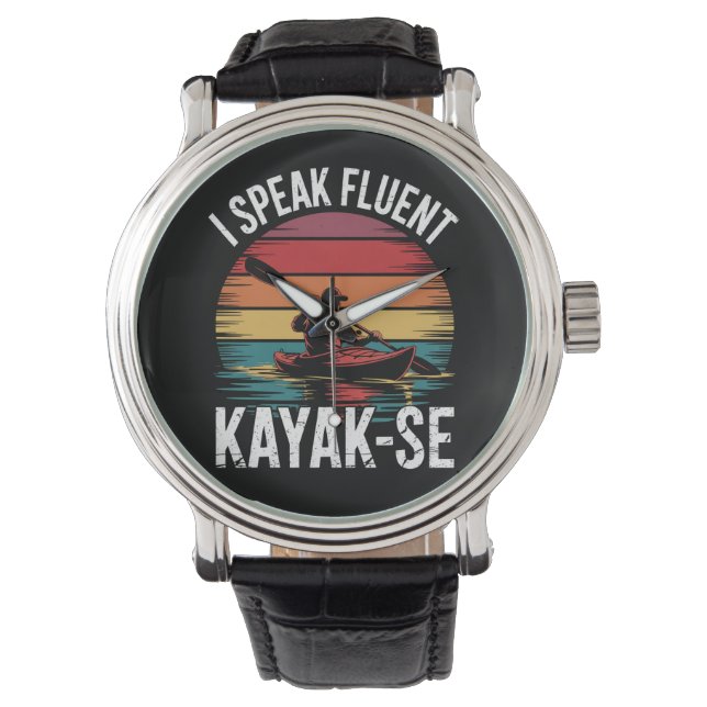I Speak Fluent Kayak-Ese Kayaker Kayaking Vintage Watch (Front)