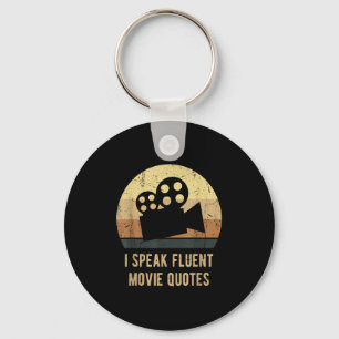 I Speak Fluent Movie Quotes Vintage Funny Movie Lo Key Ring