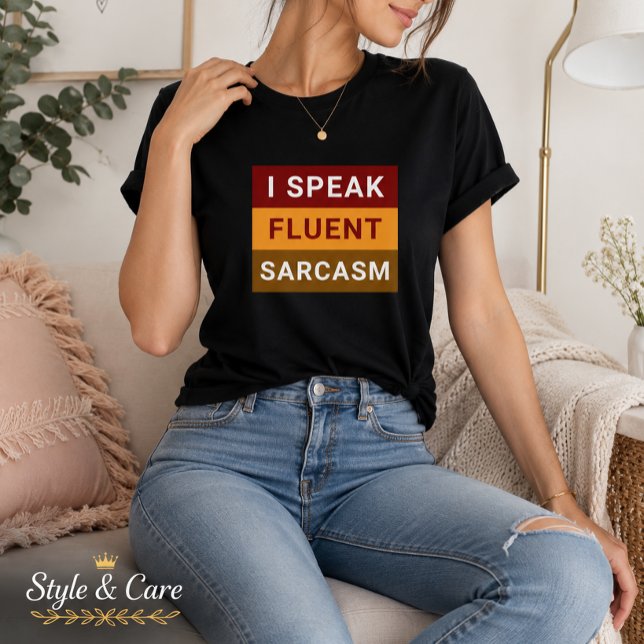 I Speak Fluent Sarcasm Women’s Black Tee (I Speak Fluent Sarcasm Women’s Black Tee)