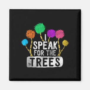 I Speak For Trees Earth Day Awareness Hippie Inspi Magnet