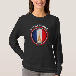 I speak French - Dual language French English -Sou T-Shirt