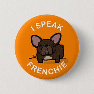 I Speak Frenchie - Orange 6 Cm Round Badge